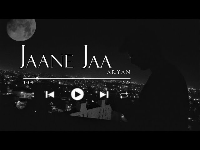 JAANE JAA - Official Audio | ARYAN | LyricalBeatz [ No Auto-Tune ]