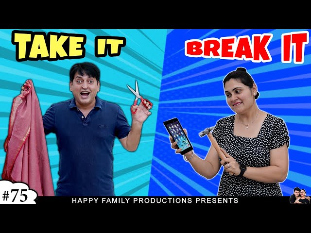 TAKE IT BREAK IT | Comedy Couple Challenge | Funny Game Take It Break It Give It | Ruchi and Piyush