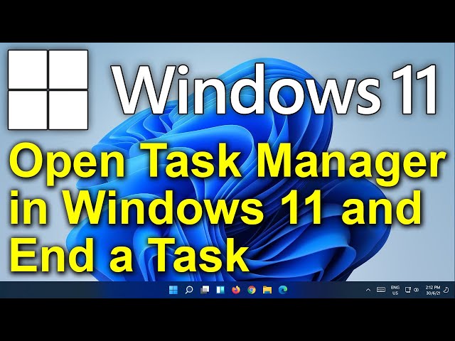 ✔️ Windows 11 - Open Task Manager and End a Task