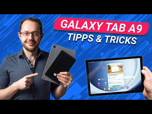Samsung Galaxy Tab A9: 13 Tipps & Tricks, die du kennen solltest