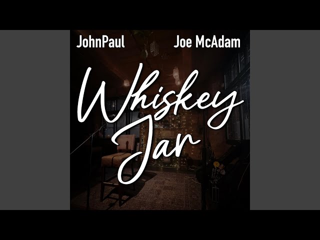Whiskey Jar (feat. Joe McAdam)