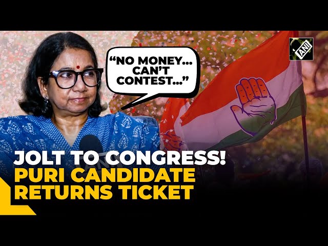 “No Money… can’t contest...”; Congress’ Puri LS candidate Sucharita Mohanty returns ticket