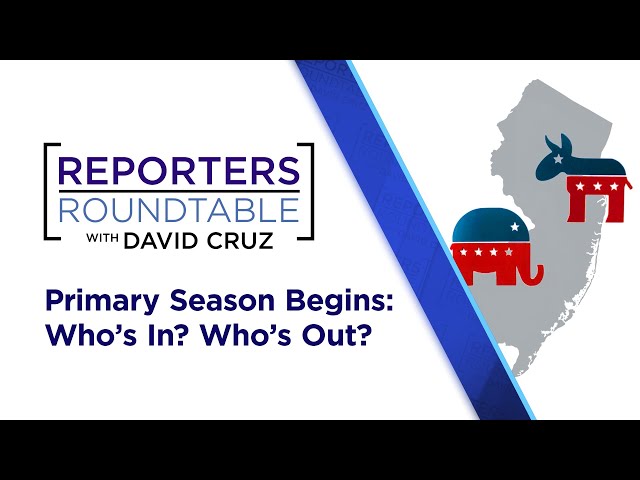 2023 primary elections, New Jersey's top headlines | Reporters Roundtable