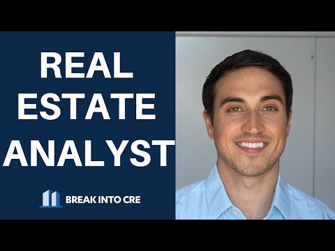 Real Estate Analyst Job - What Do You Actually Do All Day?