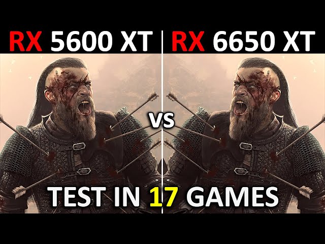 RX 5600 XT vs RX 6650 XT | Test in 17 Games | 1080p | The Ultimate Comparison! 🔥 | 2024