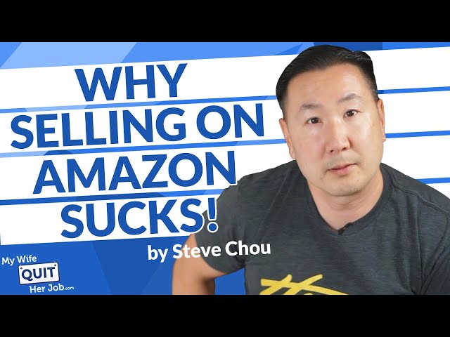 Why Selling On Amazon Sucks