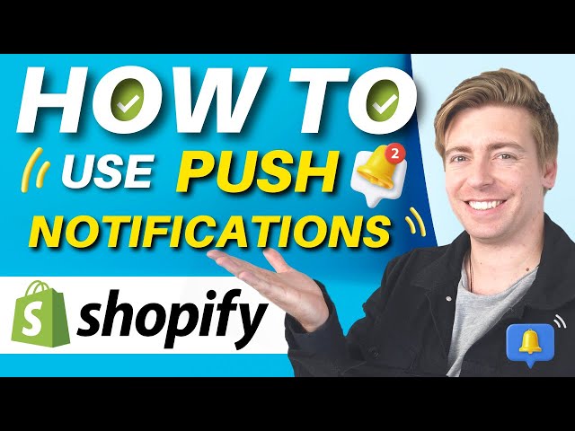 Shopify Push Notifications Tutorial | Sell More with Web Push notifications