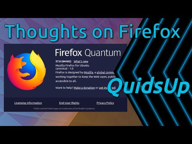 My Thoughts On Firefox 57 Quantum