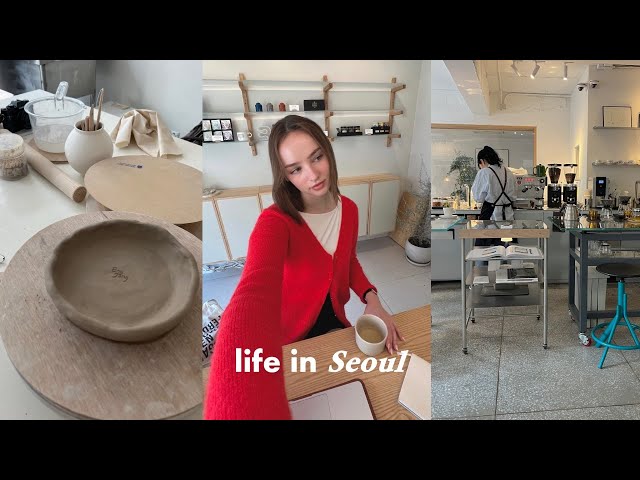 my cozy life in Seoul 🤍 making a vision board, ceramics class, reading vlog & new cafe's
