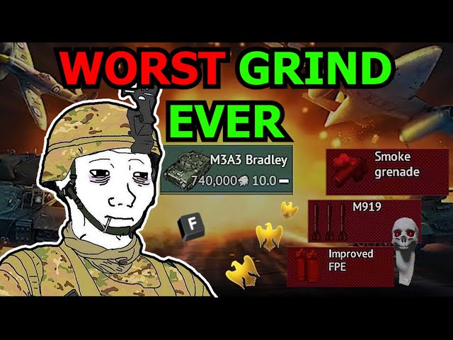 M3A3 BRADLEY Stock Grind is PAIN💀 (WORST Grind Ever)