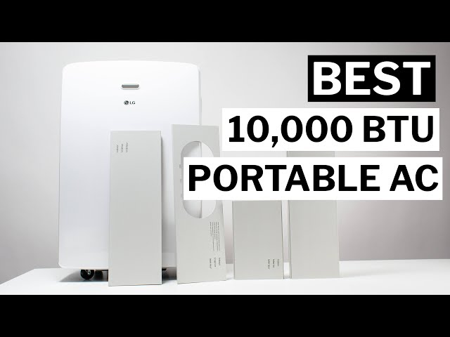 The Best 10,000 BTU Portable Air Conditioner