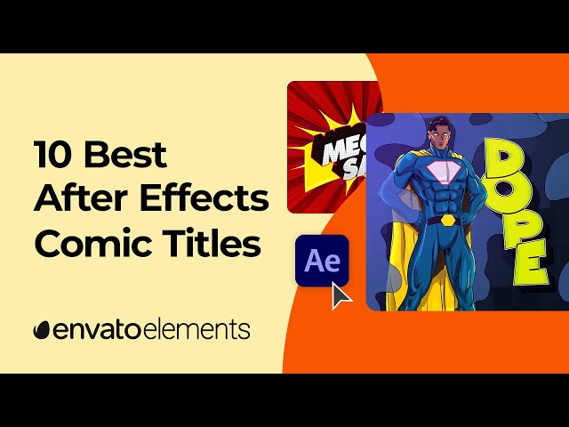 10 Best Comic Titles for After Effects