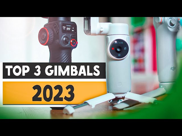 BEST 3 Smartphone Gimbals of 2023 For iPhones and Android Smartphones