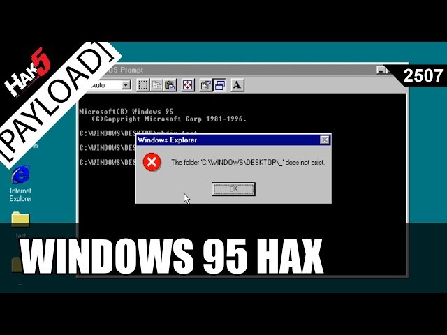 Windows 95 HAX - Hak5 2507