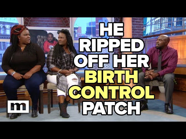 He Ripped Off Her Birth Control Patch | MAURY