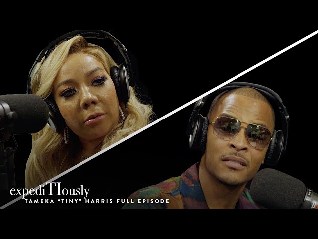 Tameka "Tiny" Harris & T.I. Break Down The Keys Of A Successful Marriage | expediTIously Podcast