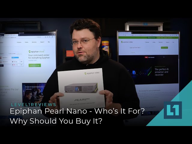 Epiphan Pearl Nano - Who’s It For, & Why Should You Buy It?