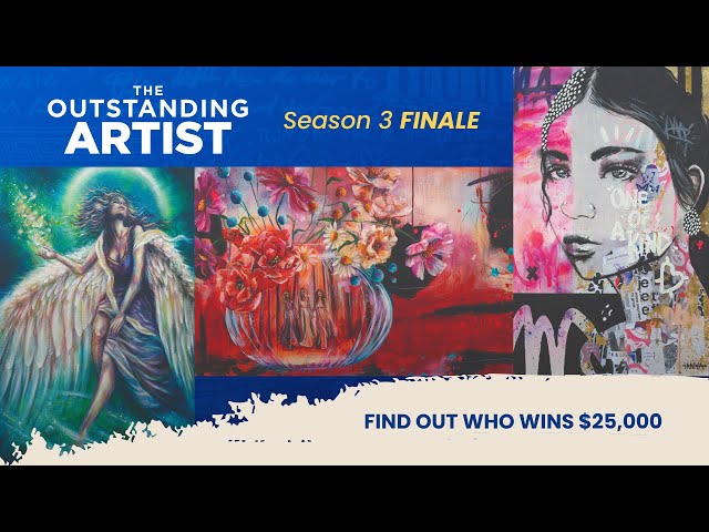 The Winner of $25,000 (The Outstanding Artist - S3 Finale)