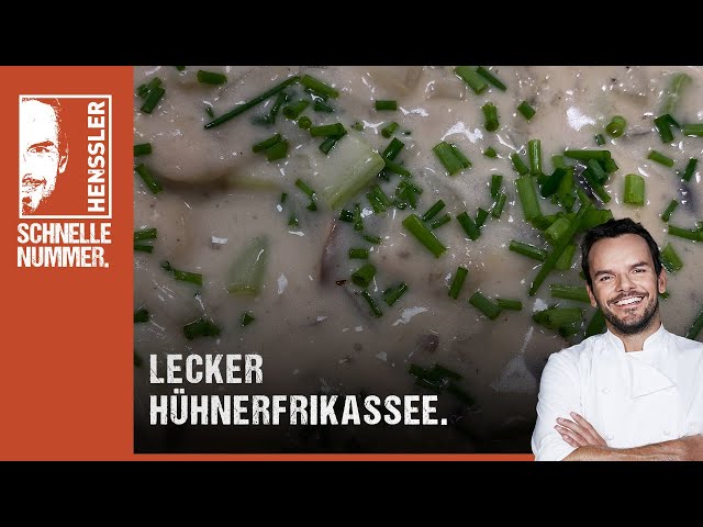 Schnelles Hühnerfrikassee Rezept von Steffen Henssler