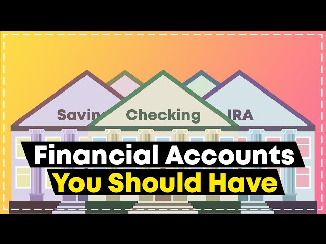 You NEED These 5 Financial Accounts