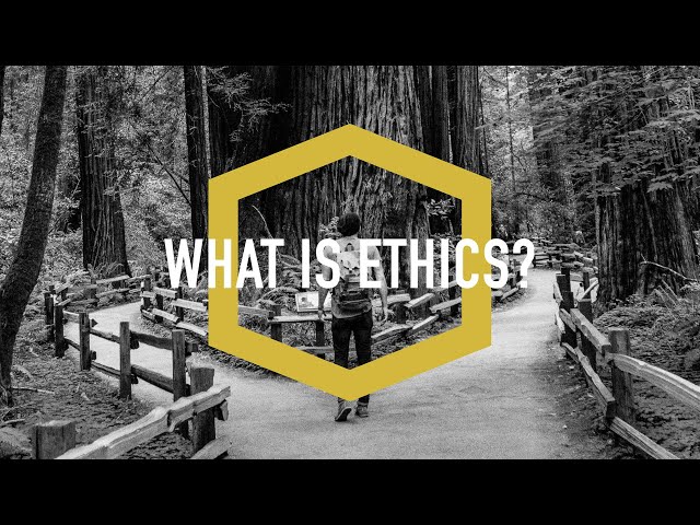 What is Ethics?