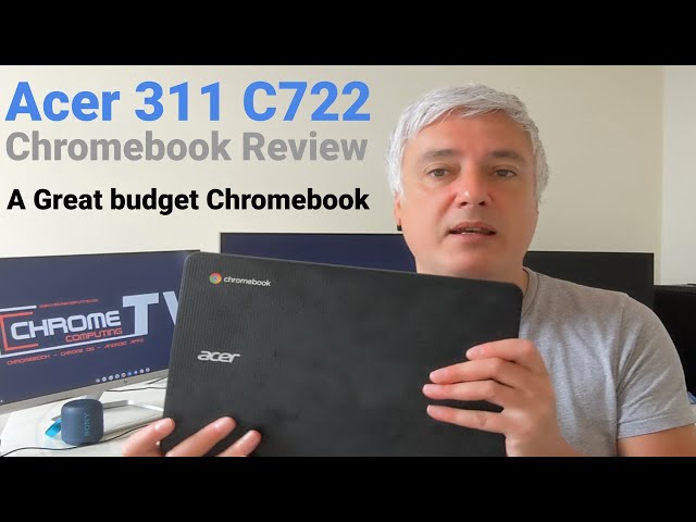 Acer 311 C722 Chromebook Review - A great budget Chromebook with military grade impact protection