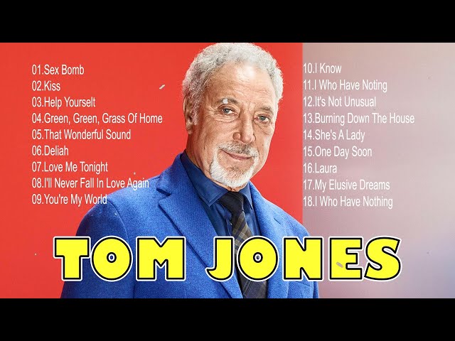 Tom Jones Greatest Hits Full Album 2024 - The Best Of Tom Jones Playlist Ever