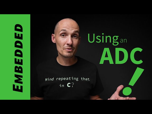 How to use an ADC (embedded example in C)