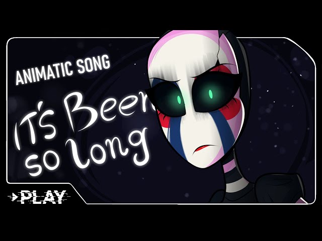 "IT`S BEEN SO LONG" - FNAF TWO *Animatic Song* ft. @VinnyO