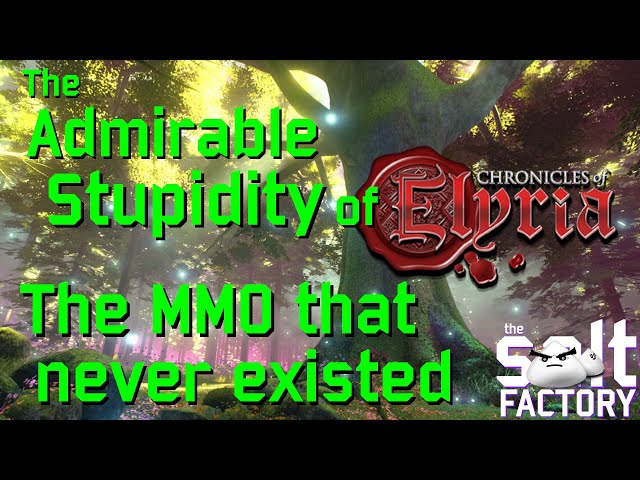 The MMO that never existed - The admirable stupidity of Chronicles of Elyria