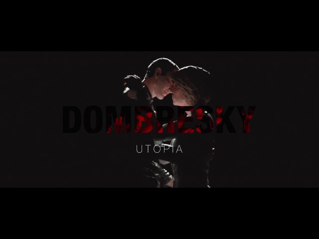Dombresky - Utopia | Official Music Video