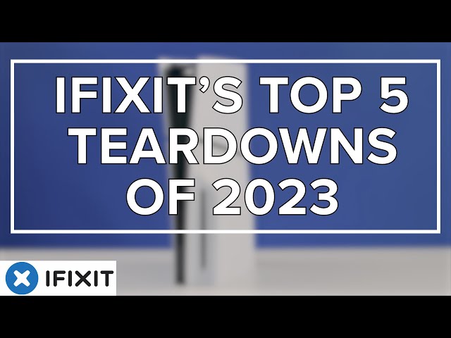 iFixit's Top Teardowns of 2023!