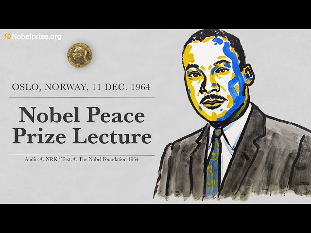 Martin Luther King, Jr.’s Nobel Peace Prize Lecture from Oslo, 11 Dec. 1964 (full audio)