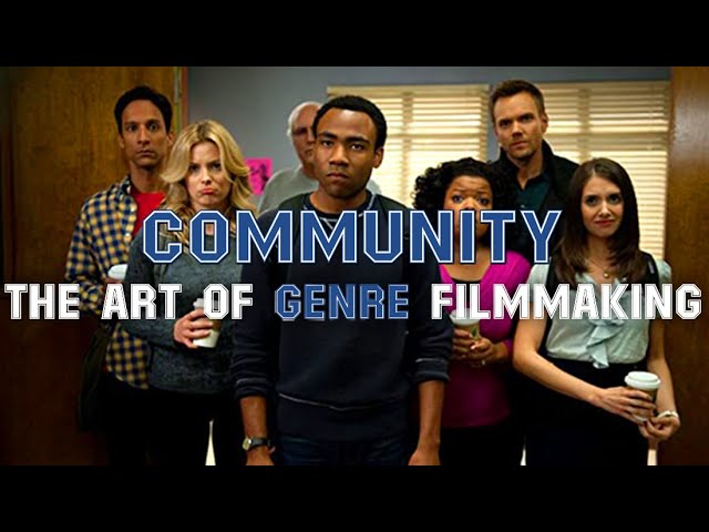 Community: The Art Of Genre Filmmaking (Introduction to Video Essay Making)