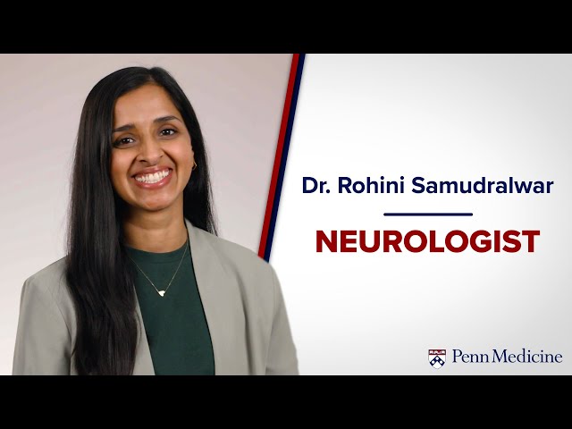 Meet Neurologist Dr. Rohini Samudralwar