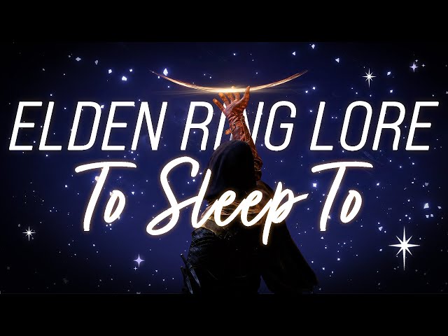 Elden Ring Lore To Sleep To ▶  The Mystery of the Dragons & Melina