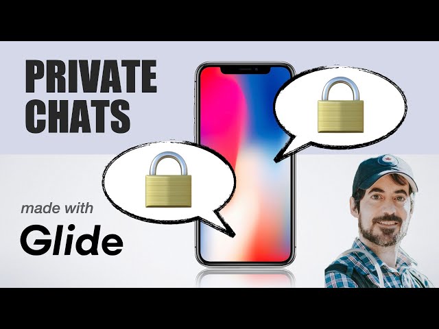 Create a Private Chat with Glide | FULL TUTORIAL