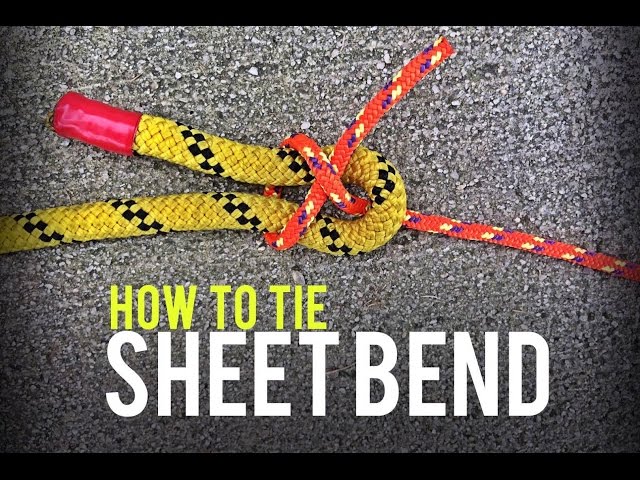 Tie a Sheet Bend Knot