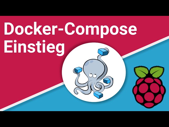 Docker-Compose auf Raspberry Pi OS/Debian Linux installieren mit Einführung (Deutsches Tutorial)