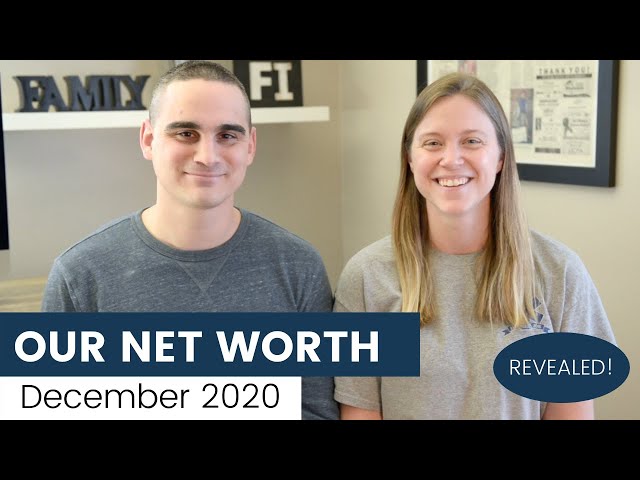 Our Net Worth December 2020 | REVEALED!