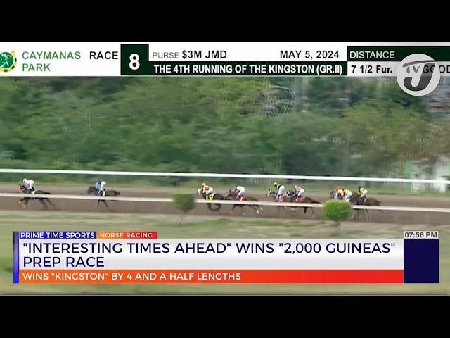 'Interesting Times Ahead' Wins '2000 Guineas' Prep Race'