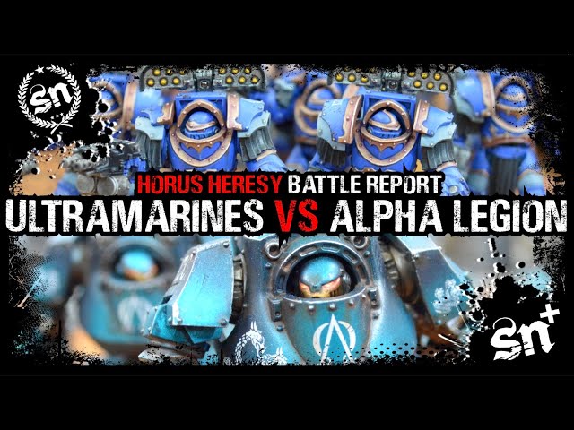 Alpha Legion vs Ultramarines - The Horus Heresy (Battle Report)