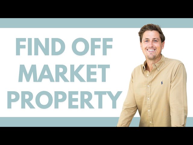 How I Find OFF-MARKET Property