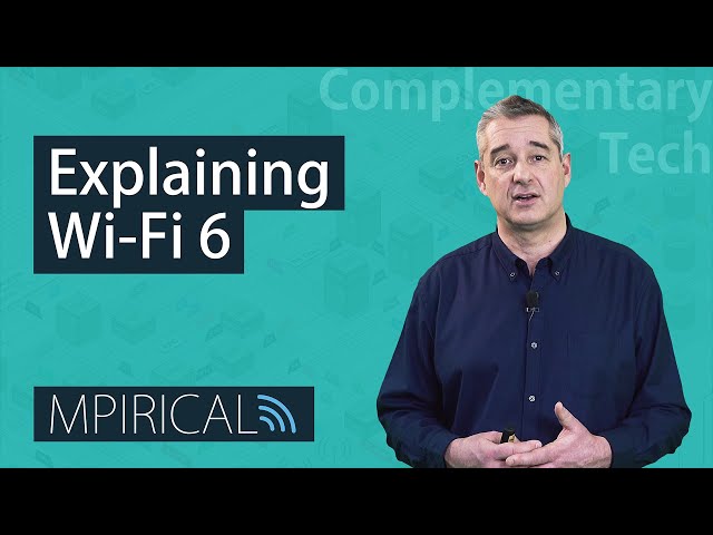 Explaining Wi-Fi 6 - Mpirical