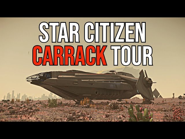 Star Citizen CARRACK TOUR