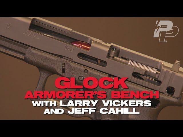 Glock Armorer’s Bench with Larry Vickers and Jeff Cahill [Trailer]