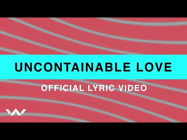Uncontainable Love | Official Lyric Video | Elevation Worship
