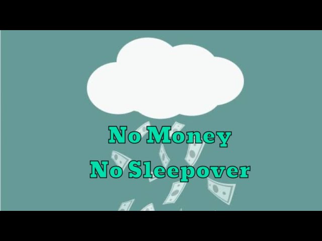 The Greenwoods - No Money No Sleepover