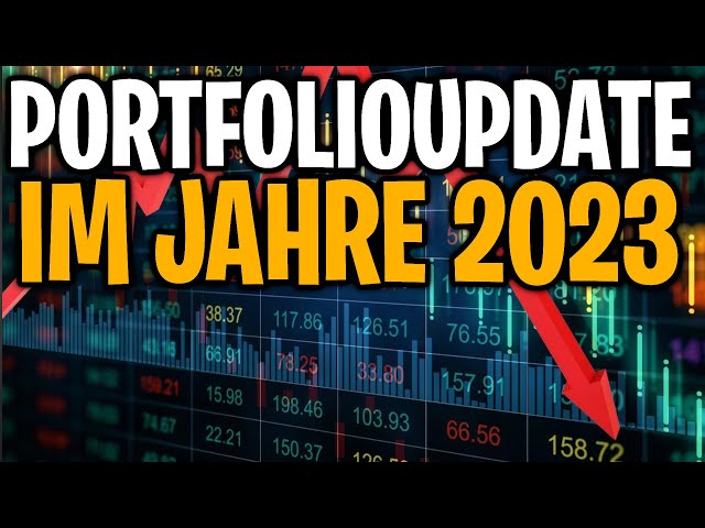 Börsenjahr 2023 | Portfolioupdate 2022