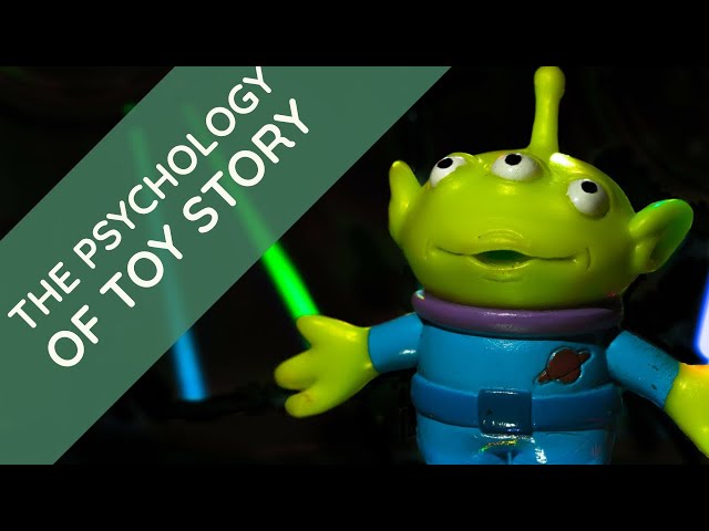 The Psychology of Toy Story